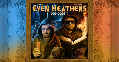 ILLtemper & King Gordy - Even Heathens Odd Gods 2