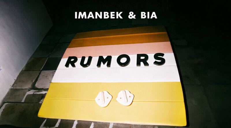 Imanbek & Bïa - Rumors
