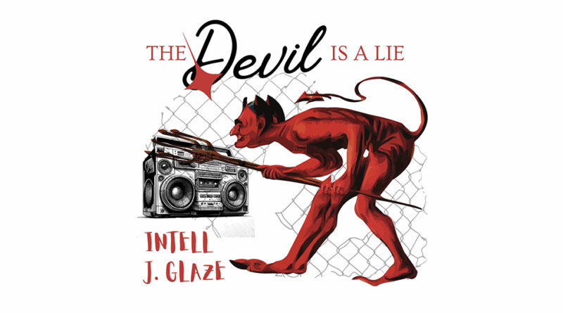 iNTeLL & J. Glaze - The Devil Is a Lie