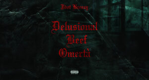 Jdot Breezy - Delusional Beef Omertà