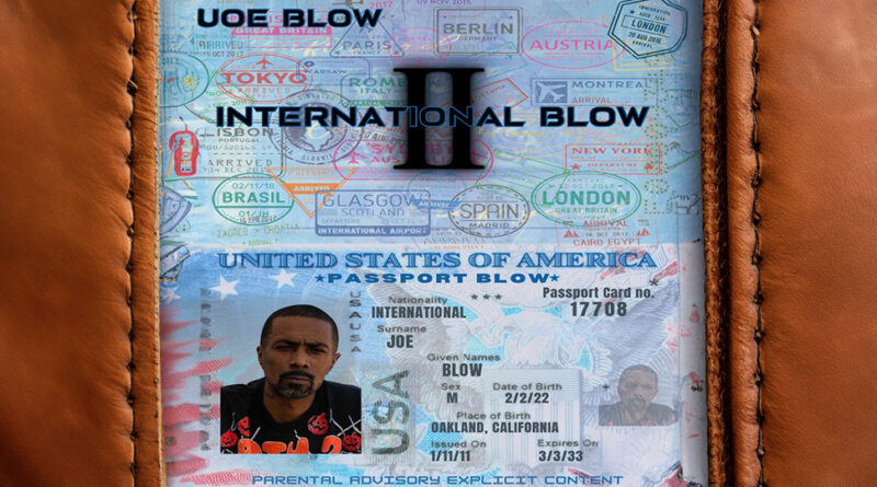 Joe Blow - International Blow II
