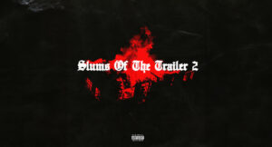 JustTrae - Slums of the Trailer 2