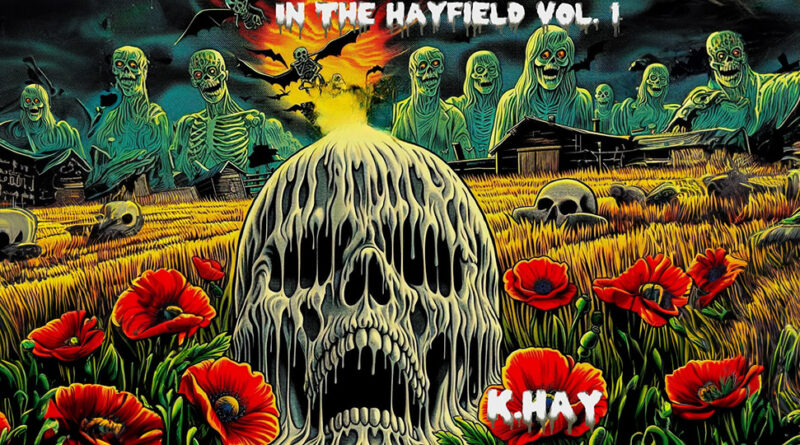 K. Hay - IN THE HAYFIELD, Vol. 1