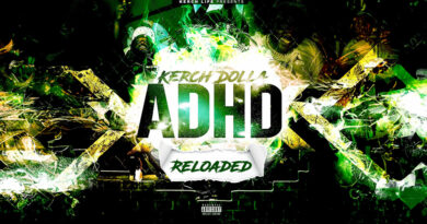 Kerch Dolla - ADHD (Reloaded)