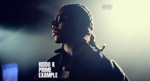 Kiddo K - Prime Example