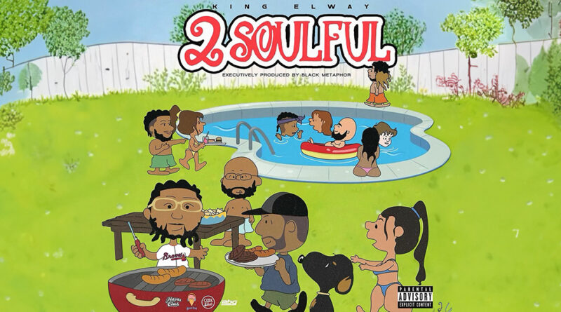 King Elway - 2 Soulful (Part 1. The Wake Up Call)