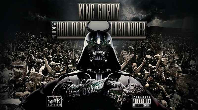 King Gordy - Hail Dark Lord Vader