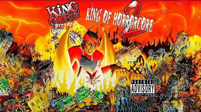 King Gordy - King of Horrorcore, Vol.2