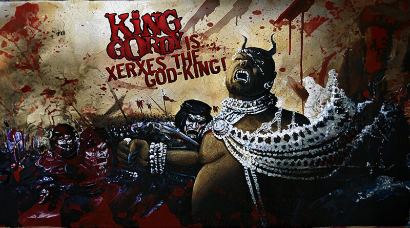 King Gordy - Xerxes the God King