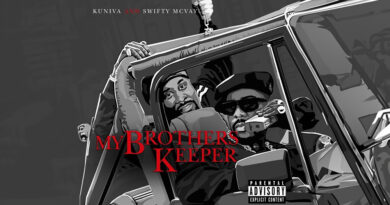 Kuniva & SwiftyMcVay - My Brothers Keeper