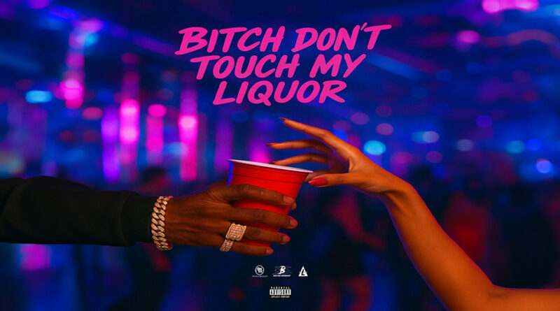LEX LOU, Domo & Local Astronauts - Bitch Dont Touch My Liqour