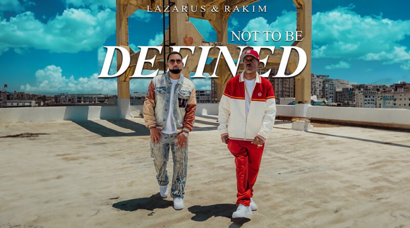 Lazarus & Rakim - Not To Be Defined