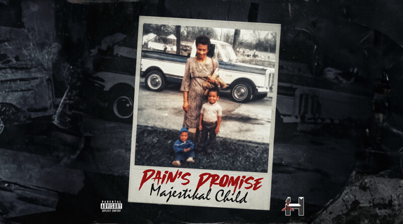 Majestikal Child - Pain's Promise