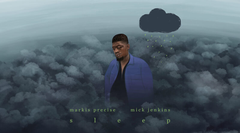 Markis Precise - Sleep