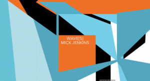 Mick Jenkins - Wave[s]