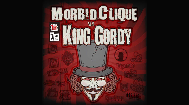 Morbid Clique & King Gordy - Morbid Clique vs. King Gordy