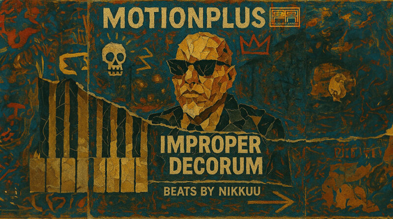 MotionPlus & Nikkuubeats - Improper Decorum