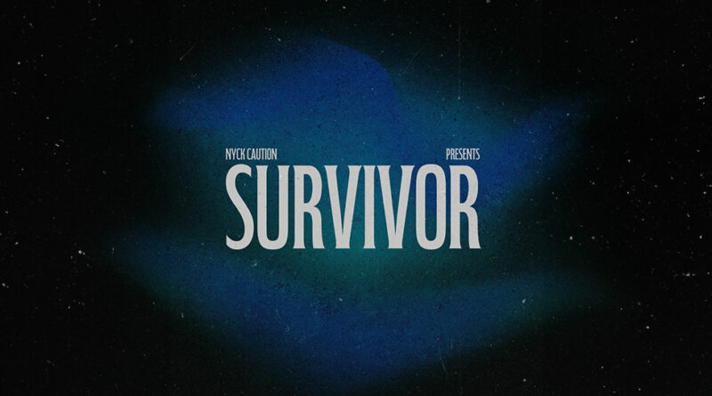 Nyck Caution - Survivor