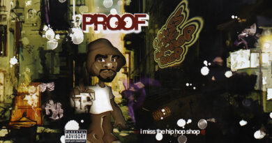 Proof - I Miss the Hip Hop Shop
