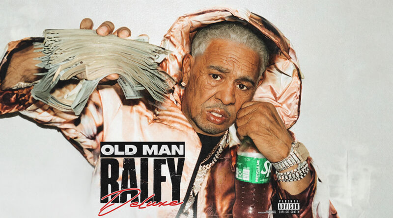 Ralfy The Plug - Old Man Ralfy (Deluxe)