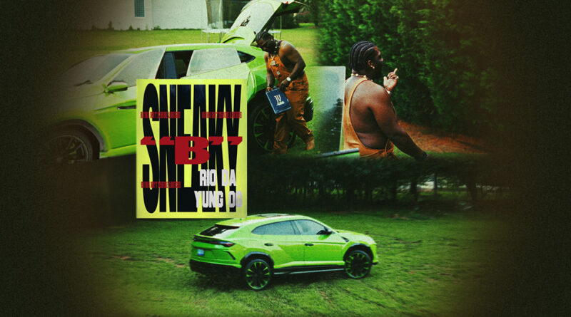 Rio Da Yung OG - Sneaky B
