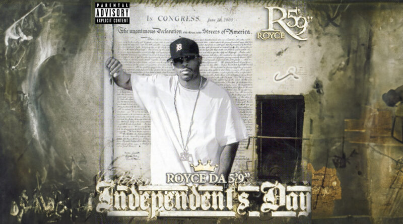 Royce Da 5'9 - Independent's Day