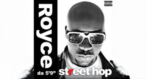Royce Da 5'9 - Street Hop