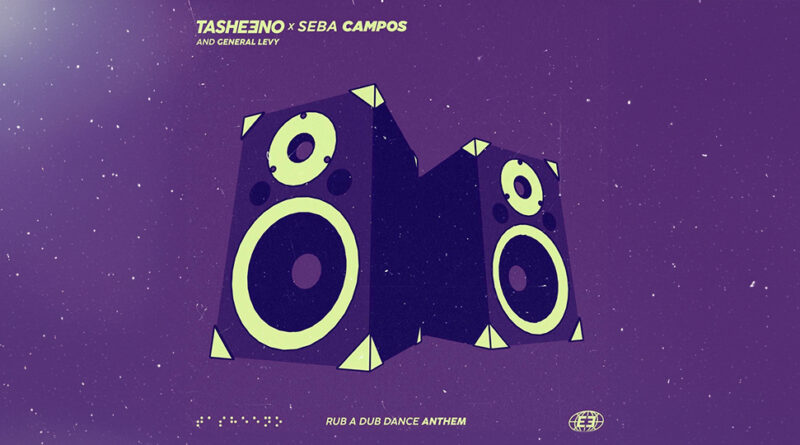 Seba Campos & TASHEENO - Rub A Dub Dance Anthem [Seba Campos Remix]