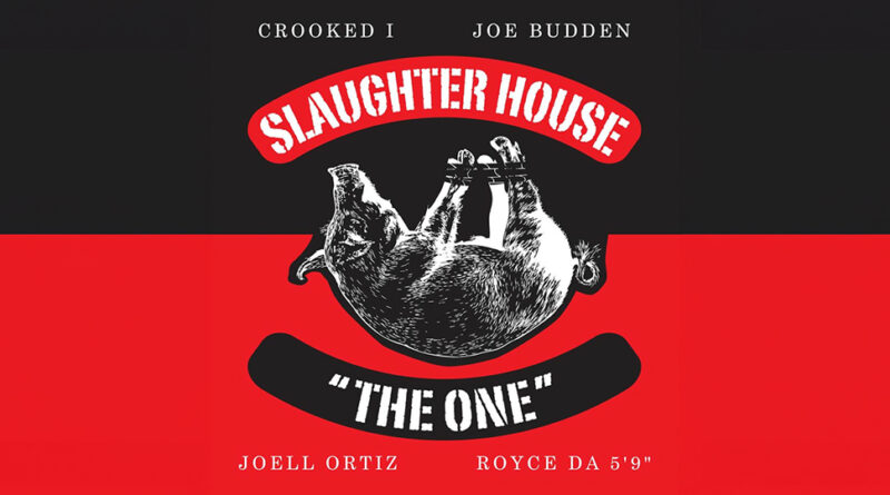Slaughterhouse - The One