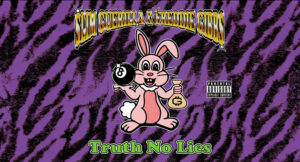 Slim Guerilla - Truth No Lies