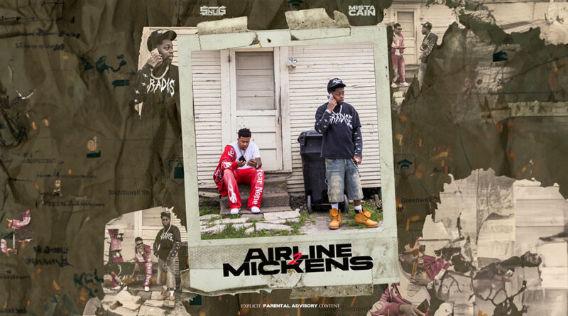 Snug & Mista Cain - Airline 2 Mickens
