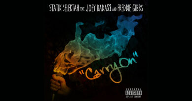 Statik Selektah - Carry On