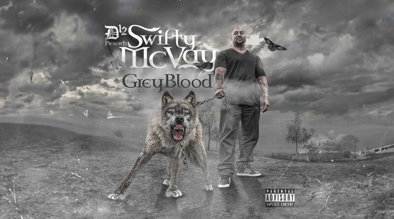 Swifty McVay - Grey Blood