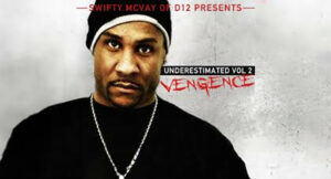 Swifty McVay - Underestimated Vol 2 Vengence