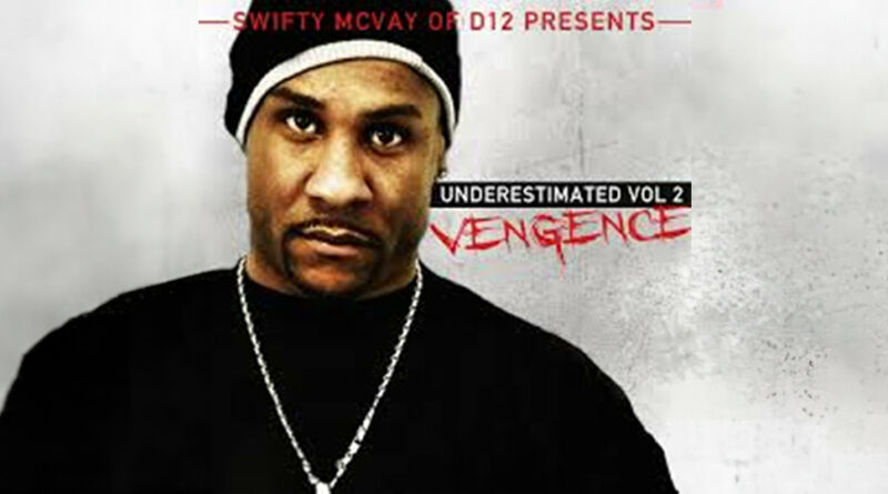 Swifty McVay - Underestimated Vol 2 Vengence