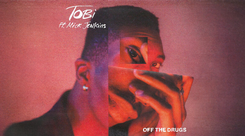 TOBi - Off The Drugs
