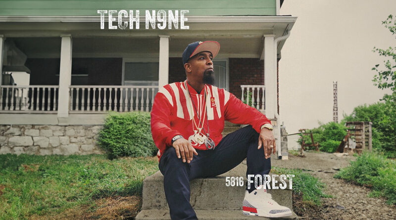 Tech N9ne - 5816 Forest