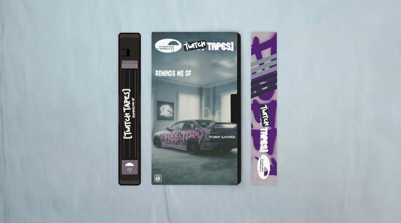 Tory Lanez - Reminds Me Of (Twitch Tapes)