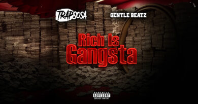 TrapSosa & Gentle Beatz - Rich Is Gangsta