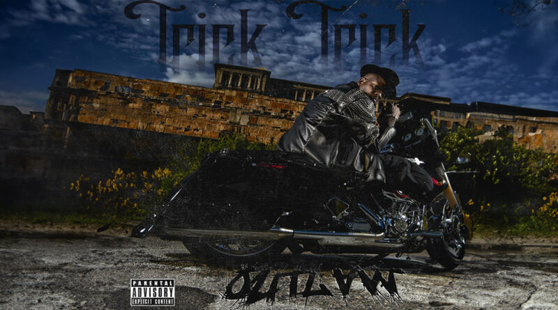 Trick Trick - Outlaw