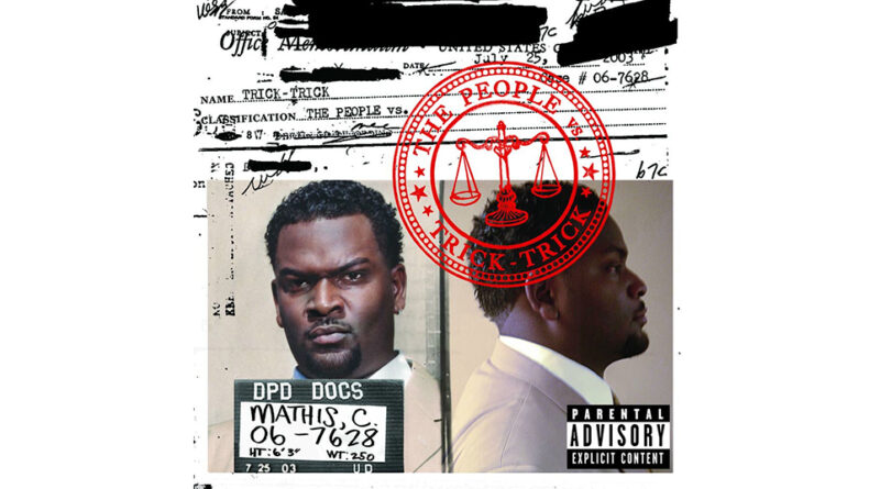 Trick Trick - The People Vs.