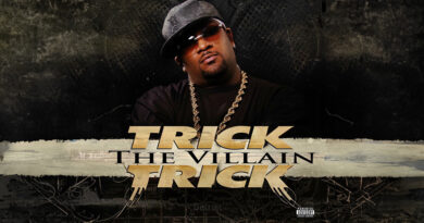 Trick Trick - The Villain