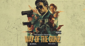 Van Gunz - Way Of The Gunz