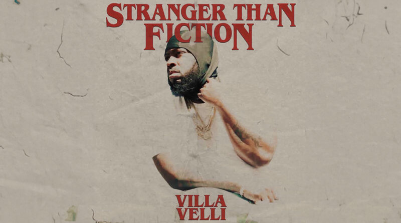 Villa Velli - Stranger Than Fiction