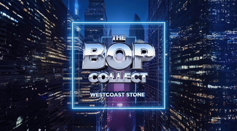 Westcoast Stone - The Bop Collection