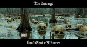 Wturner & Lord Goat - The Carnage