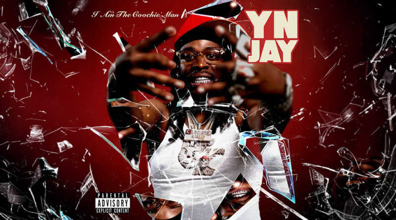 YN Jay - I Am The Coochie Man