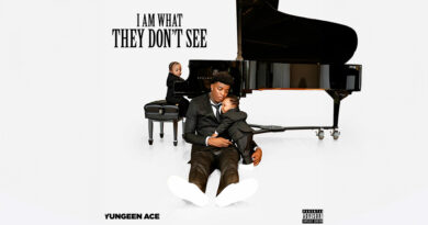 Yungeen Ace - I Am What They Don't See