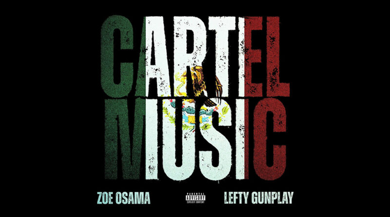 Zoe Osama - Cartel Music