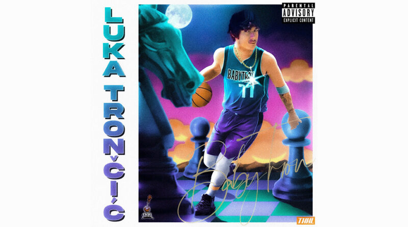BabyTron - Luka Troncic